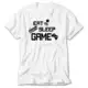 Eat Game Sleep White T-Shirt